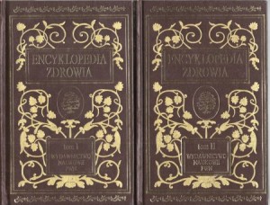 Encyklopedia zdrowia. Pod redakcją Witolda S. Gumułki i Wojciecha Rewerskiego. Tom 1/2.