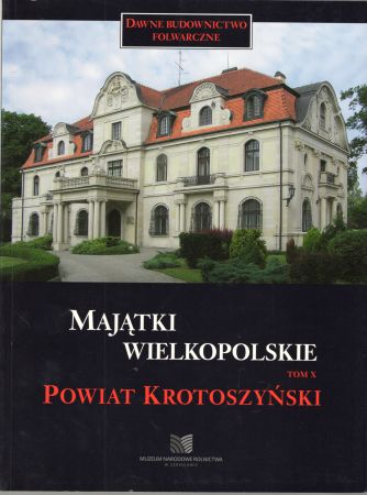 Małyszko Stanisław - Majątki wielkopolskie.jpg