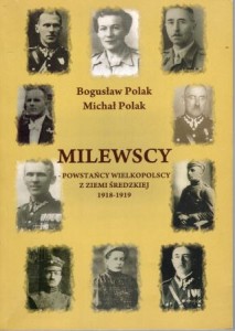 Polak Bogusław, Polak Michał - Milewscy - powstańcy wielkopolscy z ziemi średzkiej 1918-1919.