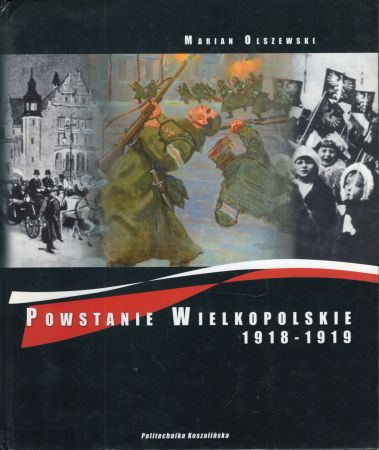 Olszewski Marian - Powstanie Wielkopolskie 1918-1919.jpg