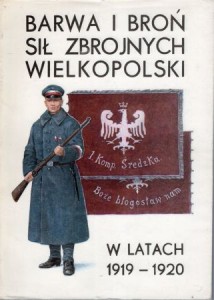 Barwa i broń sił zbrojnych Wielkopolski w latach 1918-1920.
