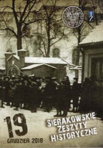 Powstanie Wielkopolskie na odcinku działań I batalionu Frontu Zachodniego w latach 1918-1919. Część I. /Sierakowskie Zeszyty Historyczne nr 19/.