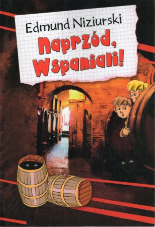 Niziurski Edmund - Naprzód, Wspaniali!.jpg