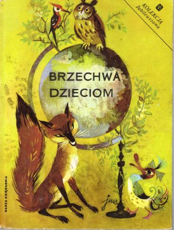 Brzechwa Jan - Brzechwa dzieciom. Ilustrował Jan Marcin Szancer.jpg