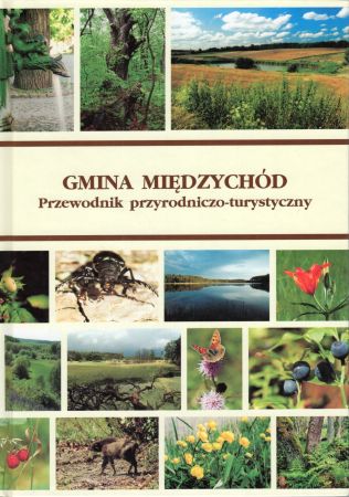 Szpotkowski Kamil Piotr - Gmina Międzychód. Przewodnik przyrodniczo-turystyczny.jpg