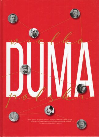 Wielka Duma Polski. Biografie Wielkopolan.jpg
