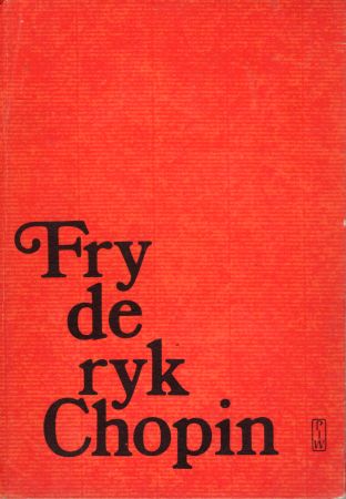 Czartkowski Adam, Jeżewska Zofia - Fryderyk Chopin.jpg