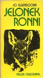 Elsendoorn Jo - Jelonek Ronni. Przełożyła Barbara Tyszka. Ilustrował Jos Ruting.