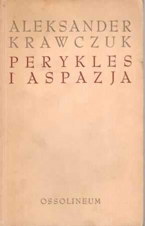 Krawczuk Aleksander - Perykles i Aspazja.jpg
