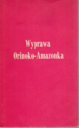 Gheerbrant Alain - Wyprawa Orinoko-Amazonka.jpg