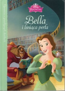 Bella i lśniąca perła. Disney Księżniczka.