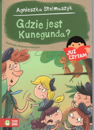 Stelmaszyk Agnieszka - Gdzie jest Kunegunda Ilustracje Wojciech Stachyra.  Już czytam.jpg