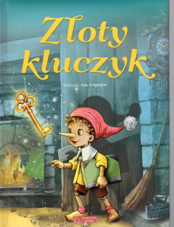 Maletić Gordana - Złoty kluczyk. Na podstawie opowiadania Aleksieja Tołstoja. Ilustracje Ana Grigorjew.jpg