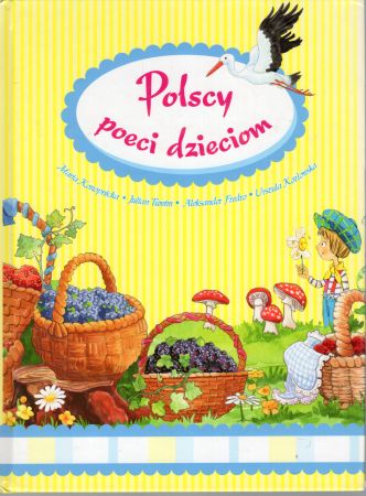 Polscy poeci dzieciom. Julian Tuwim. Aleksander Fredro. Maria Konopnicka. Urszula Kozłowska.jpg