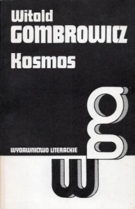 Gombrowicz Witold - Kosmos. /Dzieła. Tom V/.
