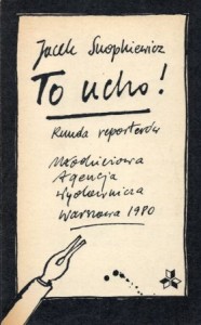 Snopkiewicz Jacek - To ucho! Runda reporterów.