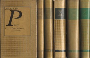 Prus Bolesław - Pisma wybrane. Ze wstępem Marii Dąbrowskiej. T. I/VI. /Biblioteka Klasyków/.