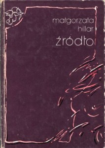 Hillar Małgorzata - Źródło. /Biblioteka Amorka/.