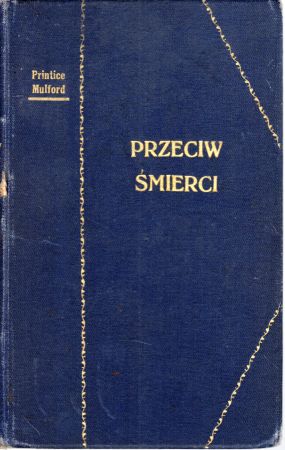 Mulford Prentice - Przeciw śmierci.jpg