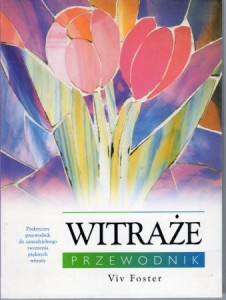 Foster Viv - Witraże. Przewodnik.