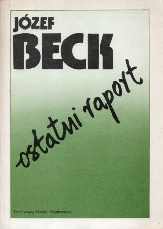 Beck Józef - Ostatni raport.jpg