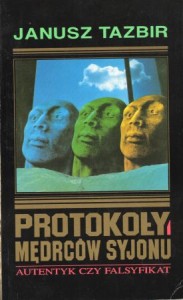 Tazbir Janusz - Protokoły mędrców Syjonu. Autentyk czy falsyfikat.