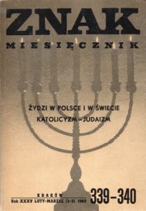 Znak. Miesięcznik. Rok XXXV luty-marzec (2-3) 1983. Katolicyzm - judaizm. Żydzi w Polsce i w świecie.
