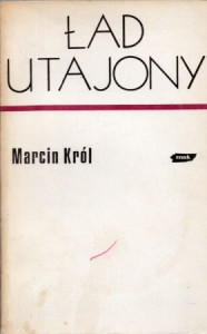 Król Marcin - Ład utajony.