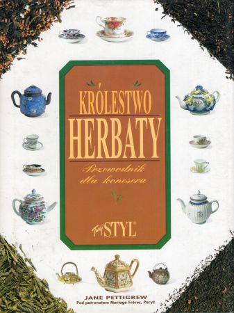 Pettigrew Jane - Królestwo herbaty. Przewodnik dla koneserów.jpg