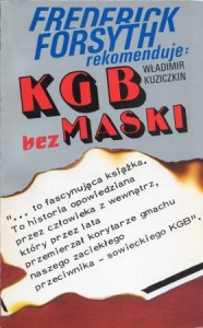 Kuziczkin Władimir - KGB bez maski. Przełożył Stanisław Głąbiński.