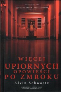 Schwartz Alvin - Więcej upiornych opowieści po zmroku. Ilustrował Stephen Gammell.