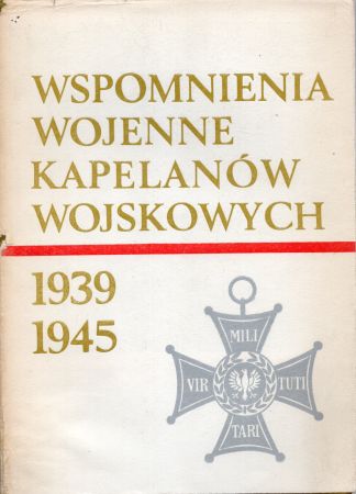 Humeński Julian red. - Wspomnienia wojenne kapelanów wojskowych 1939-1945.jpg