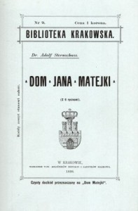 Sternschuss Adolf - Dom Jana Matejki. (Z 6 rycinami). /Biblioteka Krakowska. Nr 9/.