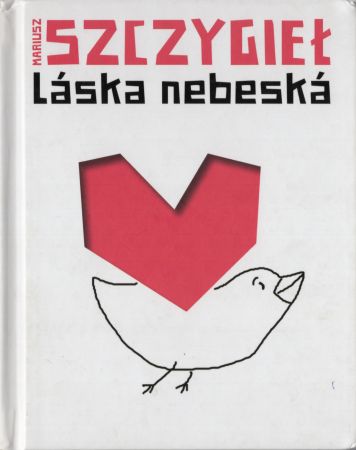 Szczygieł Mariusz - Laska nebeska.jpg