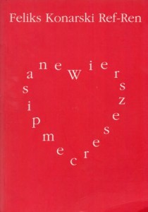 Konarski Feliks - Wiersze sercem pisane.