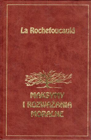 Rochefoucauld la - Maksymy i rozważania moralne.jpg