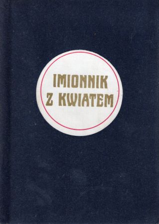 Osiecka Agnieszka - Imionnik z kwiatem.jpg