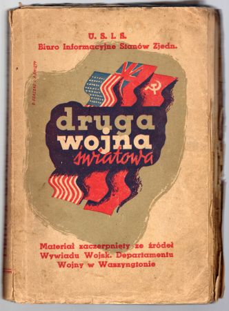 Druga wojna światowa. Krótka historia drugiej wojny światowej wraz z atlasem zawierającym 20 map, obrazujących ważniejsze wydarzenia drugiej wojny światowej.jpg