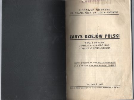 Zarys dziejów Polski. Wraz z uwagami o dziejach powszechnych i tablicą chronologiczną. Gimnazjum prywatne im. Adama Mickiewicza w Poznaniu.jpg