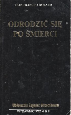 Crolard Jean-Francis - Odrodzić się po śmierci.jpg