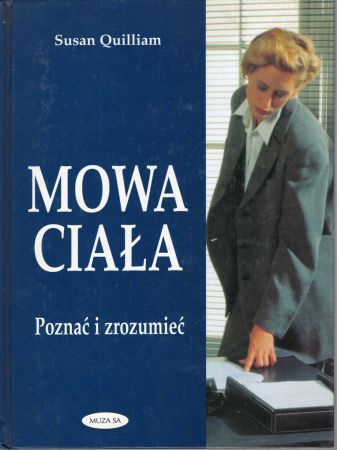 Quilliam Susan - Mowa ciała. Poznać i zrozumieć.jpg
