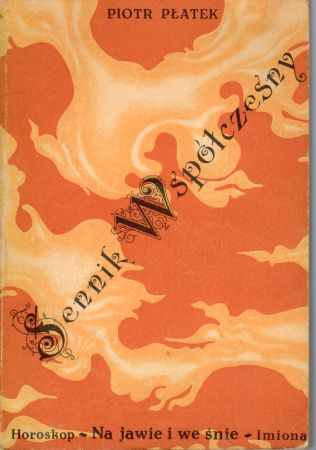 Płatek Piotr - Sennik współczesny. Na jawie i we śnie. Imiona. Horoskopy.jpg