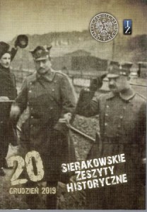 Powstanie Wielkopolskie na odcinku działań I batalionu Frontu Zachodniego w latach 1918-1919. Część II. /Sierakowskie Zeszyty Historyczne nr 19/. 