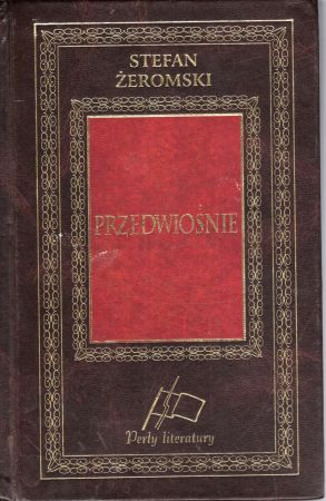 Żeromski Stefan - Przedwiośnie. Perły Literatury.jpg