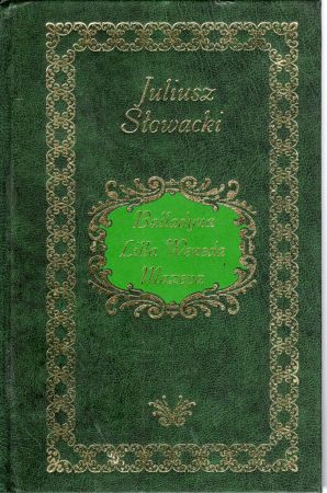 Słowacki Juliusz - Utwory wybrane. Balladyna. Lilla Weneda. Mazepa.jpg