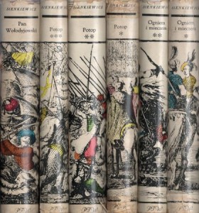  Sienkiewicz Henryk - Trylogia. T. I/VI. Ogniem i mieczem. T. 1/2. Potop. T. 1/3. Pan Wołodyjowski. 