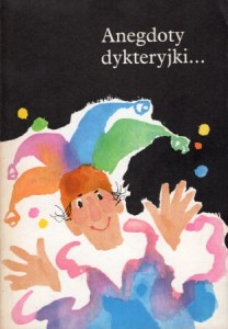 Szymański Kiejstut Roman - Anegdoty, dykteryjki...