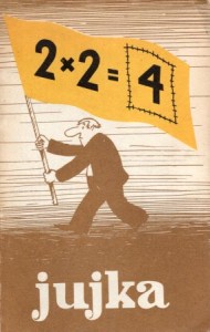 Jujka Zbigniew - 2 x 2 = 4 Jujka.