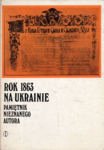 Rok 1863 na Ukrainie. Pamiętnik nieznannego autora. 