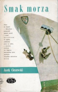 Cieszewski Jacek - Smak morza. /Naokoło Świata/
